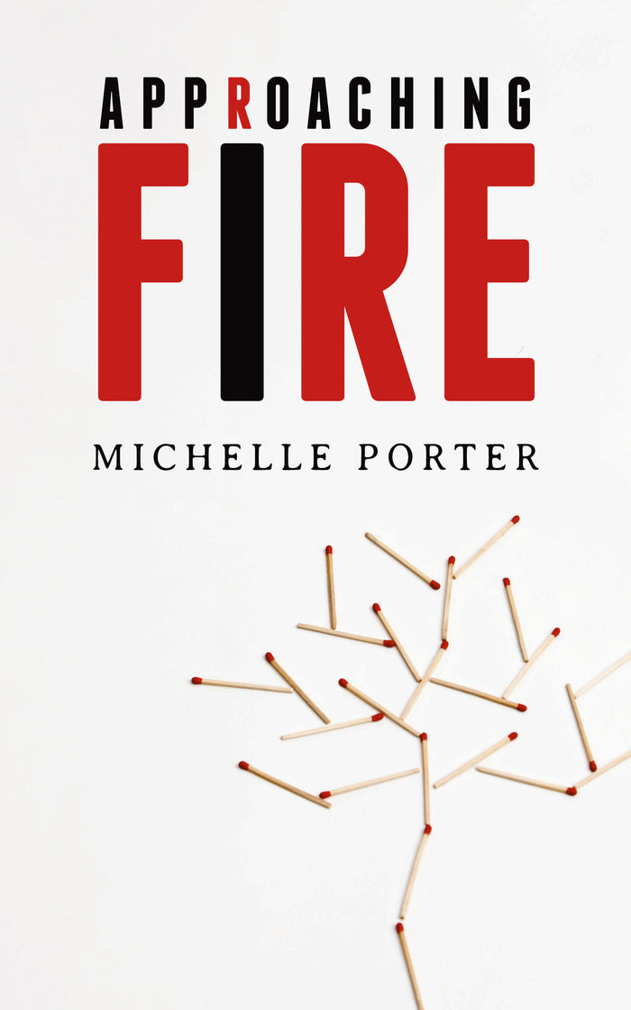 Approaching Fire