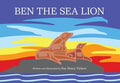 Ben the Sea Lion (HC)