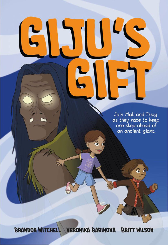 Giju's Gift: Adventures of the Pugulatmu’j Vol 1