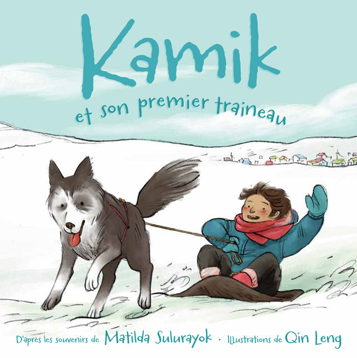 Kamik et son premier traineau (Kamik's First Sled) FR