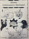 Ojibway Anishinabemo Masinagun (Limited Quantities)