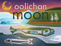 Oolichan Moon (HC)