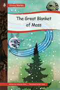 Strong Stories Coast Salish: The great blanket of moss